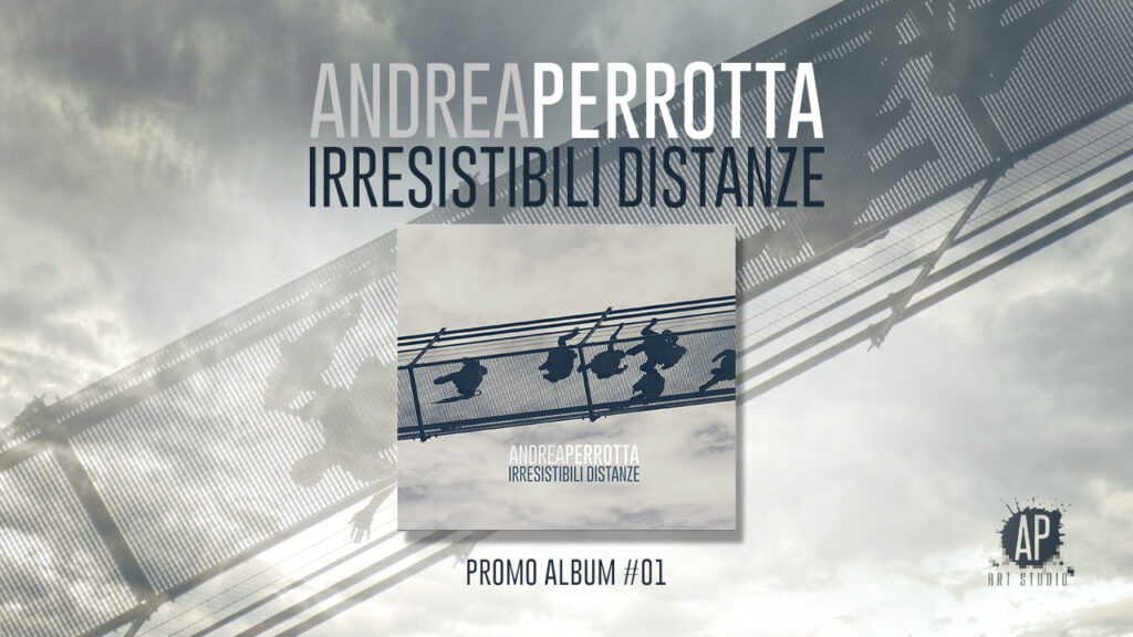 Irresistibili Distanze | Promo Album #01