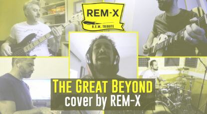 R.E.M. - The Great Beyond - Cover by REM-X